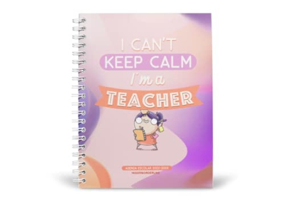 Agenda escolar 2022-2023 - I cant keep calm, im a teacher , Missborderlike