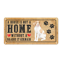 Cartel de metal para perro Braque D'Auvergne para perro con texto en inglés "Una casa no es un hogar sin perro", letrero decorativo para dormitorio, c en oferta