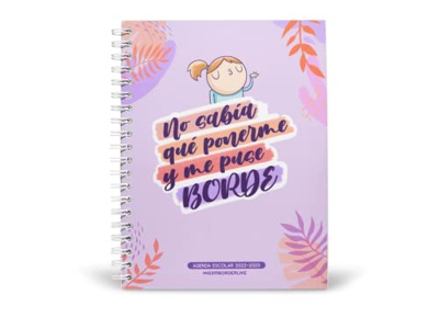 Agenda escolar 2022-2023 - No sabia que ponerme y me puse Borde , Missborderlike