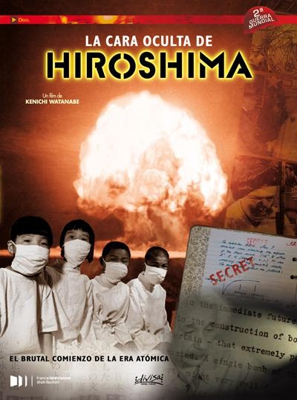 PELICULA  DIVISA HV  DVD  LA CARA OCULTA DE HIROSHIMA  NUEVO (SIN ABRIR)