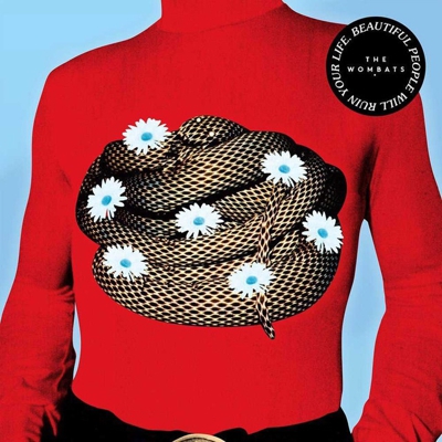 Beautiful People Will Ruin Your Life (LP-Vinilo)