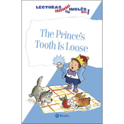 The prince's tooth is loose. Lecturas graduadas en inglés, nivel 1 características
