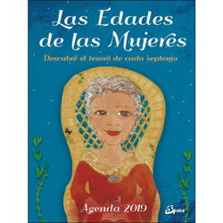 Las edades de las mujeres - agenda 2019: Descubre el tesoro de cada septenio (Tapa blanda) características