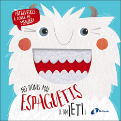 No donis mai espaguetis a un ieti! (Tapa dura) características