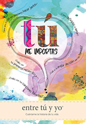 - - Libro Cuéntame Tú Vida Tú Me Importas, Entre Tú Y Yo precio