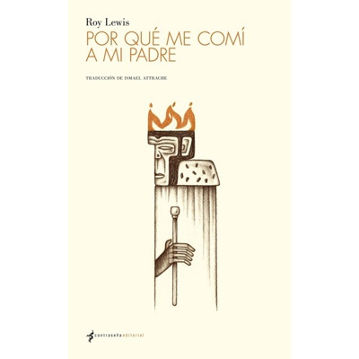 Por qué me comí a mi padre (Tapa blanda con solapas)