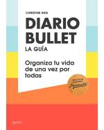 Diario bullet, la guía. Paleta: Organiza tu vida de una vez por todas