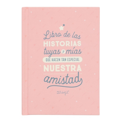 Mr. Wonderful - Libro : Libro De Las Historias Tuyas Y Mías Que Hacen Tan Especial Nuestra Amistad