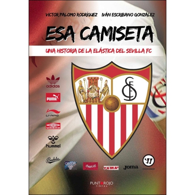 Esa camiseta. Una historia de la elástica (Tapa blanda)