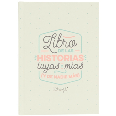 Mr. Wonderful - Libro : De Las Historias Tuyas Y Mías Y De Nadie Más