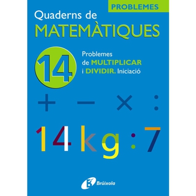 14 problemes de multiplicar i dividir iniciació