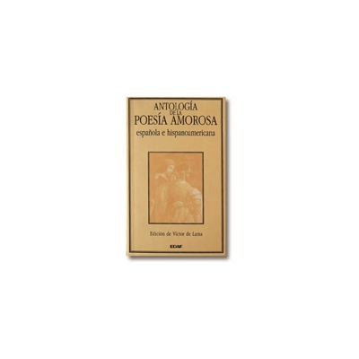 Antología de la poesía amorosa española e hispanoamericana (Tapa blanda)