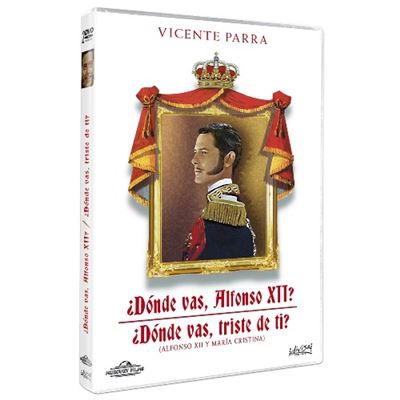 Pack ¿Dónde vas, Alfonso XII? + ¿Dónde vas, triste de ti? - DVD