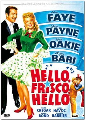 Hello, Frisco, Hello