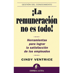 ¡la remuneración no es todo! (Tapa blanda) en oferta