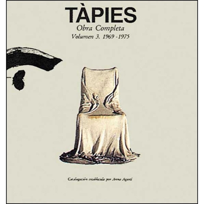 Tàpies. Volumen iii: 1969-1975
