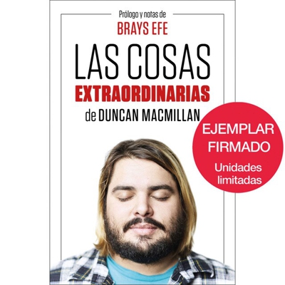 Las cosas extraordinarias. Edición Limitada Firmada (Tapa blanda)
