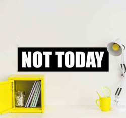 Sticker Texte Pas de texte aujourd'hui precio