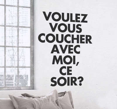 voulez vous coucher avec moi