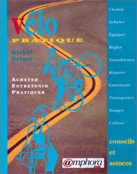 VELO PRATIQUE. Acheter, entretenir, pratiquer precio