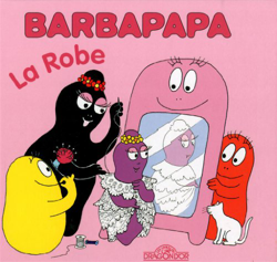 La Petite Bibliotheque De Barbapapa: La Robe en oferta