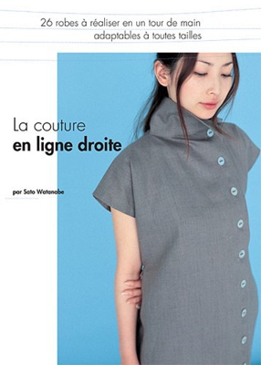 La couture en ligne droite : 26 robes à réaliser en un tour de main