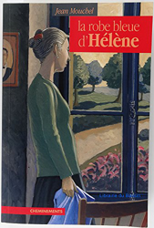 La robe bleue d'Hélène : une Normande dans la tournente características