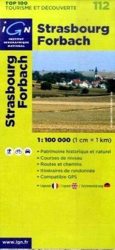 IGN 1 : 100 000 Strasbourg Forbach: Top 100 Tourisme et Découverte. Patrimoine historique et naturel / Courbes de niveau / Routes et chemins / Itinéaires de randonnée / Compatible GPS (Ign Top 100s) en oferta