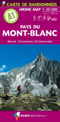 Alpes carte A1 Pays du Mont-Blanc - Aravis - Chamonix - Courmayeur  1 : 50 000: carte de randonnées (Hiking Map)