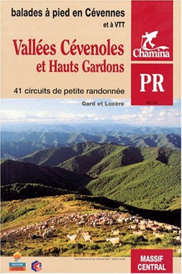 VALLEES CEVENOLES ET HAUTS GARDONS. 41 circuits de petite randonnée (Topoguides)