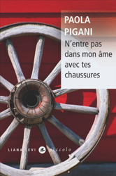 N'entre pas dans mon âme avec tes chaussures precio