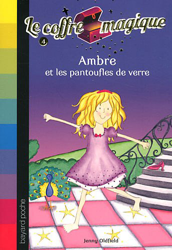 Le coffre magique, Tome 4 : Ambre et les pantoufles de verre en oferta