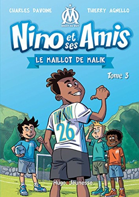 Nino et ses amis, Tome 3 : Le maillot de Malik