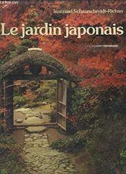 Le Jardin japonais. Essai par Osamu Mori. Traduction Jean Maillot. en oferta