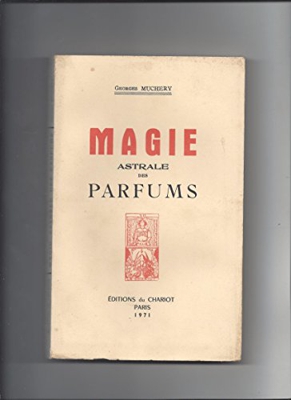 Magie astrale des parfums