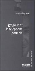 Grégoire et le téléphone portable (Petite Litterai) precio