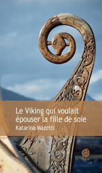 Le viking qui voulait épouser la fille de soie características