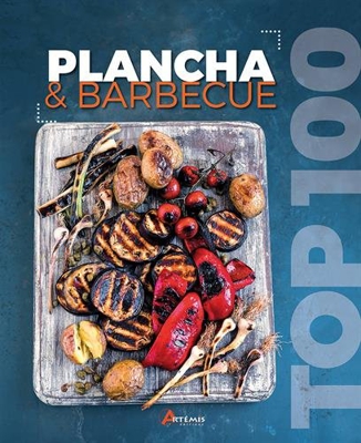 plancha & barbecue (TOP 100 RECETTES)