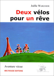 Deux vélos pour un rêve. Paris-Pékin, 14 500 km, 11 mois, 15 pays traversés en oferta