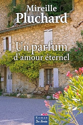 Parfum d'amour éternel (Un)