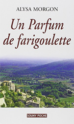 PARFUM DE FARIGOULETTE - 73 características
