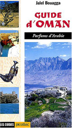 Guide d'Oman : Parfums d'Arabie características