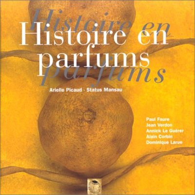 Histoire en parfums (Collection Odeu)