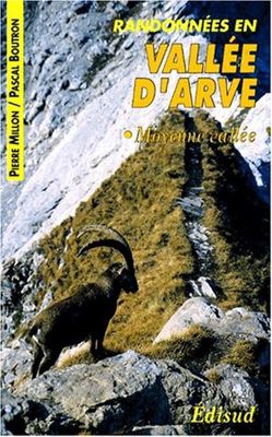 RANDONNEES DANS LA VALLEE DE L'ARVE. Tome 2, Moyenne vallée