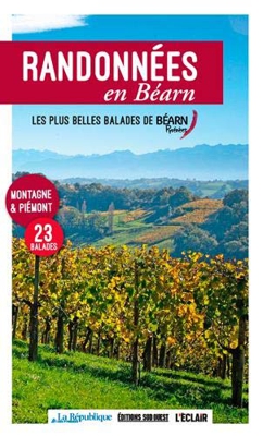 Randonnées en Béarn : Les plus belle balades de Béarn Pyrénées