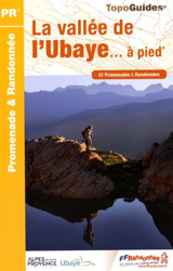Vallee de l'Ubaye a Pied 51 Promenades et Randonnees 2016: FFR.P043 características