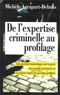 De l'expertise criminelle au profilage