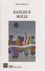 Banlieue molle (Hb Editions) en oferta