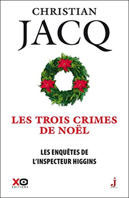 Les enquêtes de l'inspecteur Higgins, Tome 3 : Les trois crimes de Noël