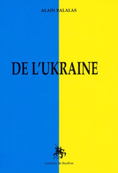 De l'Ukraine : Petit précis géopolitique, historique, et religieux en oferta